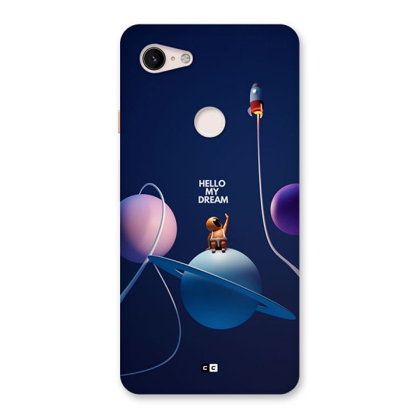 Hello My Dream Back Case for Google Pixel 3 XL