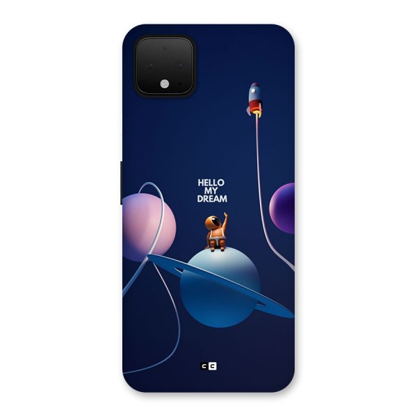 Hello My Dream Back Case for Google Pixel 4 XL