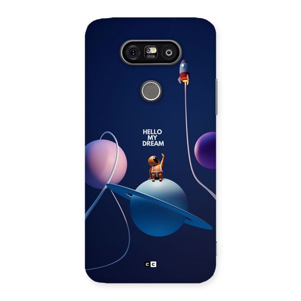 Hello My Dream Back Case for LG G5