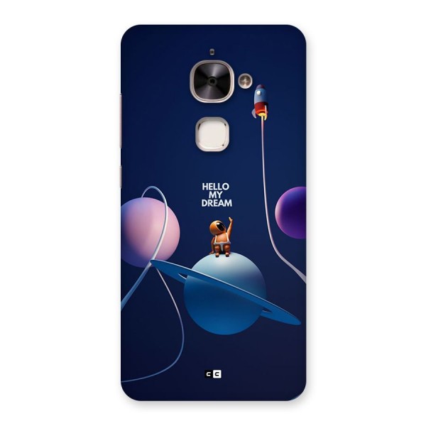 Hello My Dream Back Case for Le 2