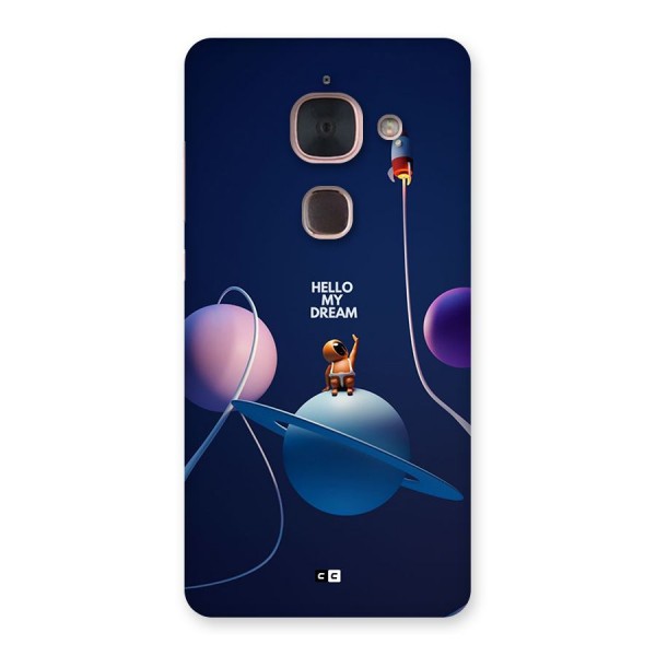 Hello My Dream Back Case for Le Max 2