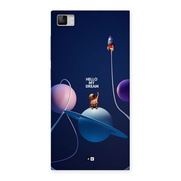 Hello My Dream Back Case for Mi3