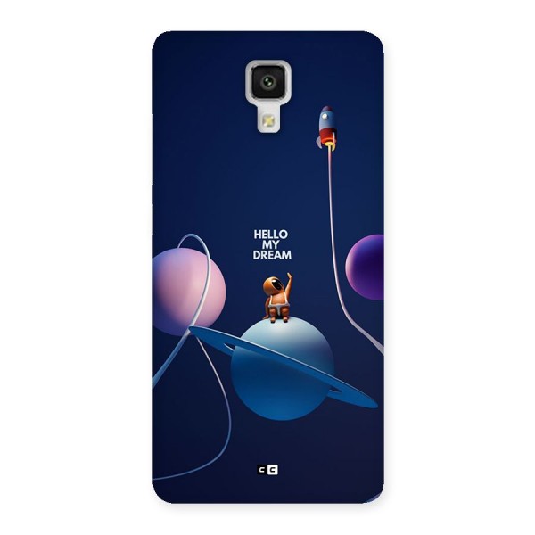 Hello My Dream Back Case for Mi4