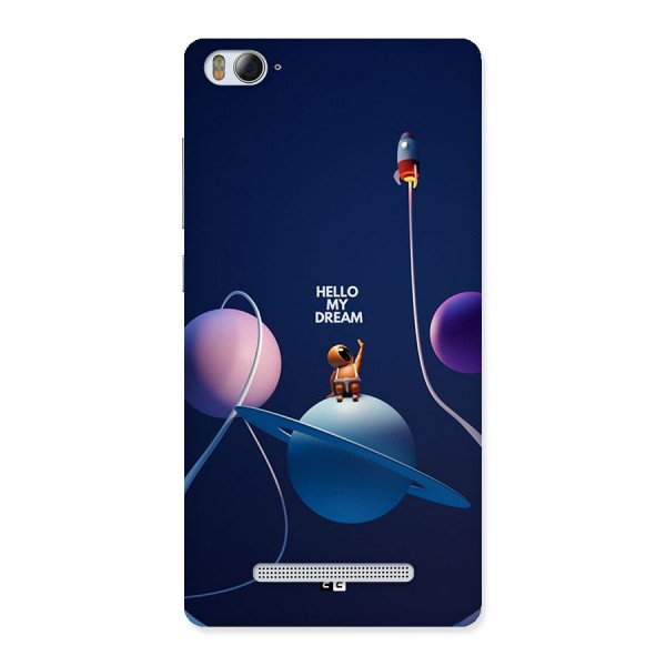 Hello My Dream Back Case for Mi4i