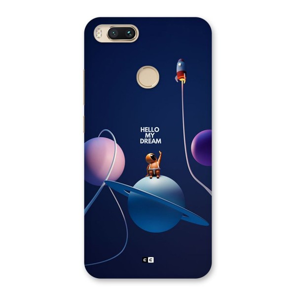 Hello My Dream Back Case for Mi A1