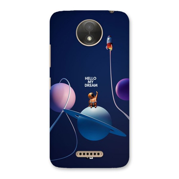 Hello My Dream Back Case for Moto C Plus