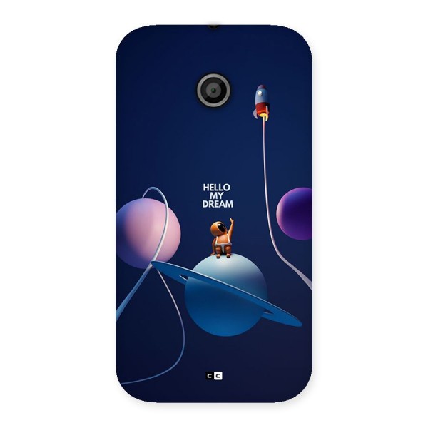 Hello My Dream Back Case for Moto E