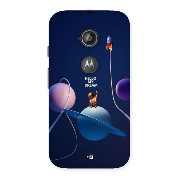 Hello My Dream Back Case for Moto E 2nd Gen