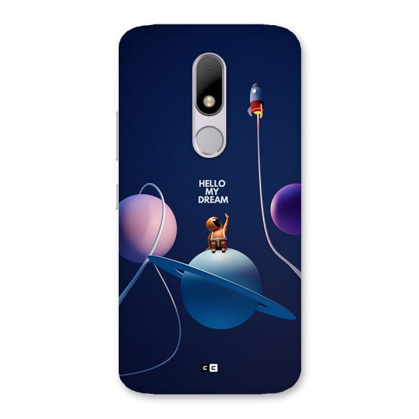 Hello My Dream Back Case for Moto M