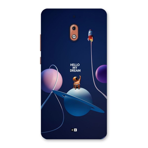 Hello My Dream Back Case for Nokia 2.1