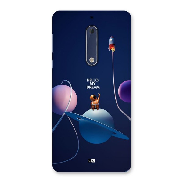 Hello My Dream Back Case for Nokia 5