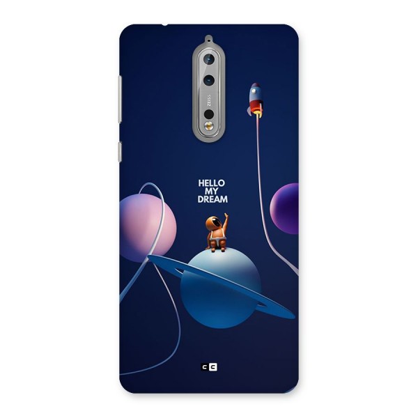 Hello My Dream Back Case for Nokia 8