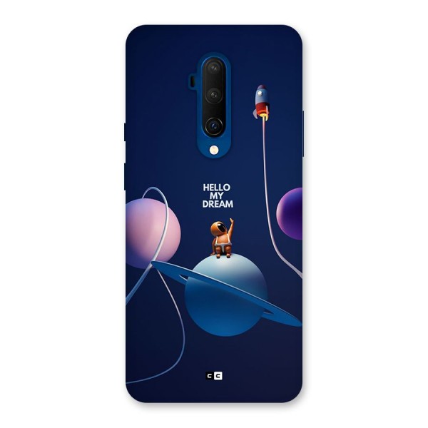 Hello My Dream Back Case for OnePlus 7T Pro