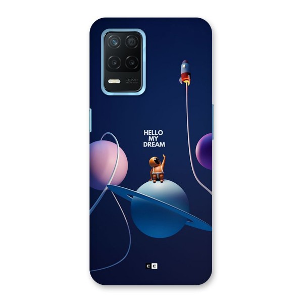 Hello My Dream Back Case for Realme 8s 5G