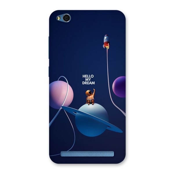 Hello My Dream Back Case for Redmi 5A