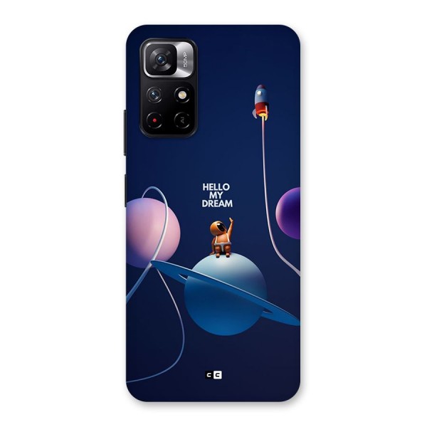 Hello My Dream Back Case for Redmi Note 11T 5G