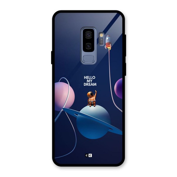 Hello My Dream Glass Back Case for Galaxy S9 Plus