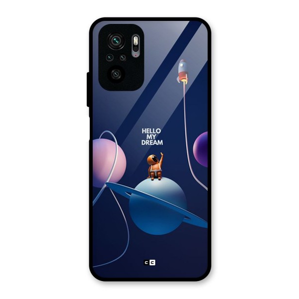 Hello My Dream Glass Back Case for Redmi Note 10