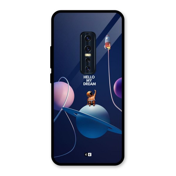 Hello My Dream Glass Back Case for Vivo V17 Pro