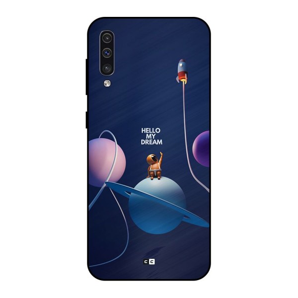 Hello My Dream Metal Back Case for Galaxy A50