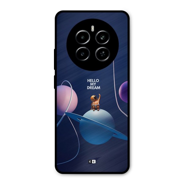 Hello My Dream Metal Back Case for Realme P1