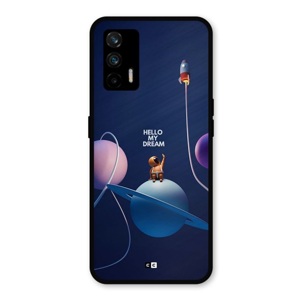 Hello My Dream Metal Back Case for Realme X7 Max