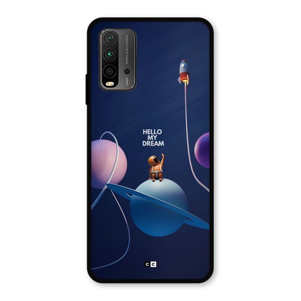 Hello My Dream Metal Back Case for Redmi 9 Power