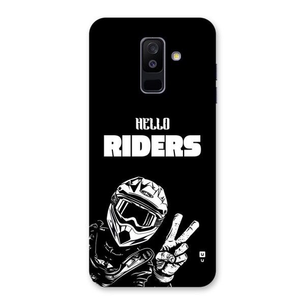 Hello Riders Back Case for Galaxy A6 Plus