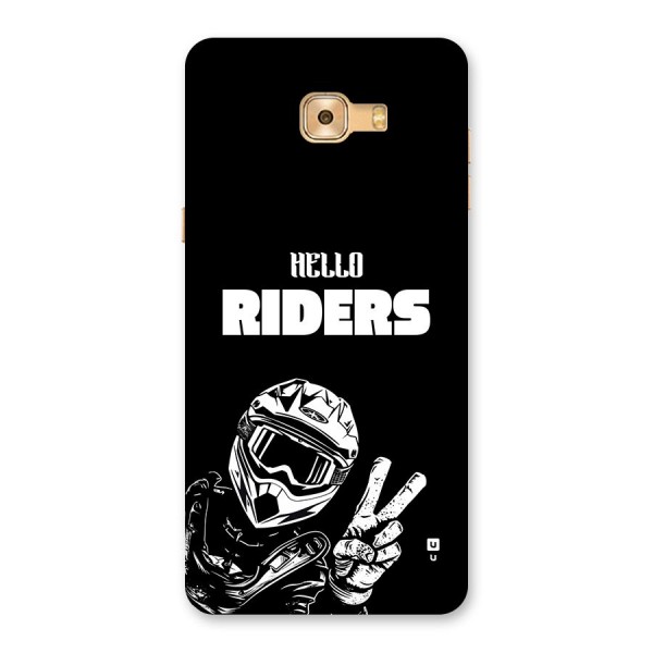 Hello Riders Back Case for Galaxy C9 Pro