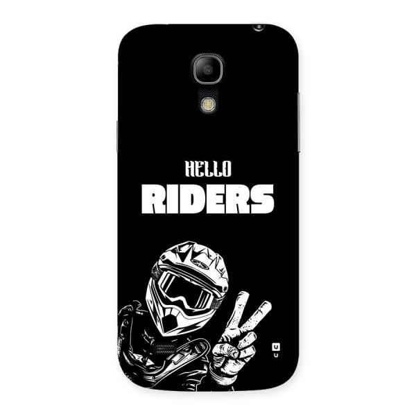 Hello Riders Back Case for Galaxy S4 Mini