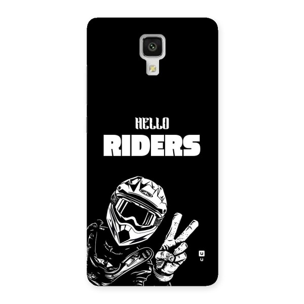 Hello Riders Back Case for Mi4