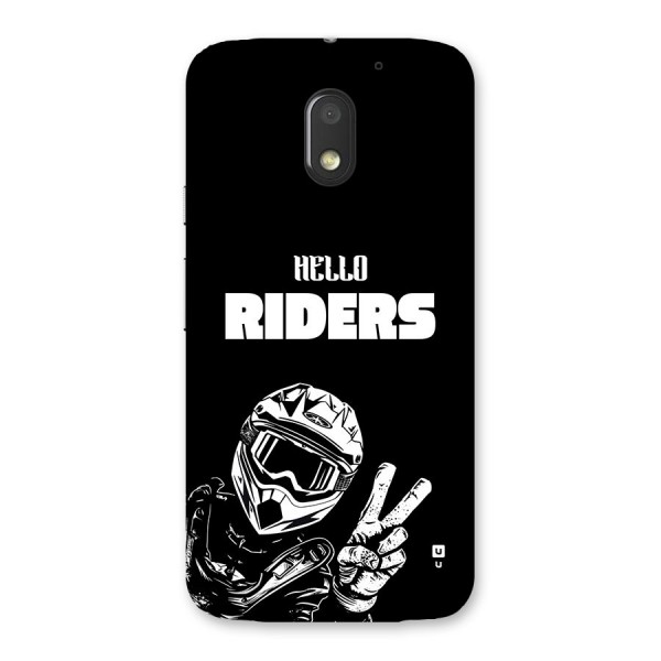 Hello Riders Back Case for Moto E3 Power