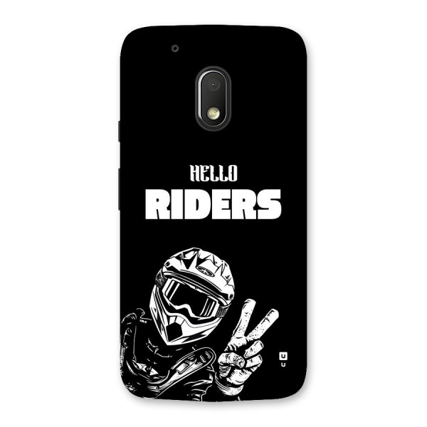 Hello Riders Back Case for Moto G4 Play