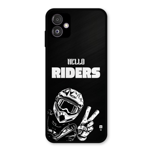 Hello Riders Metal Back Case for Galaxy F14