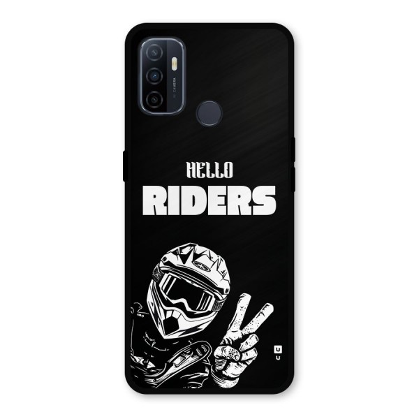 Hello Riders Metal Back Case for Oppo A53