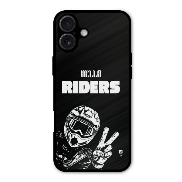 Hello Riders Metal Back Case for iPhone 16 Plus