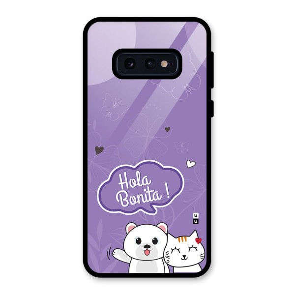 Hola Bonita Glass Back Case for Galaxy S10e