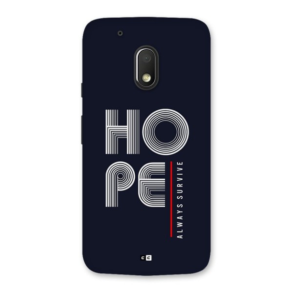 Hope Survives Back Case for Moto G4 Play