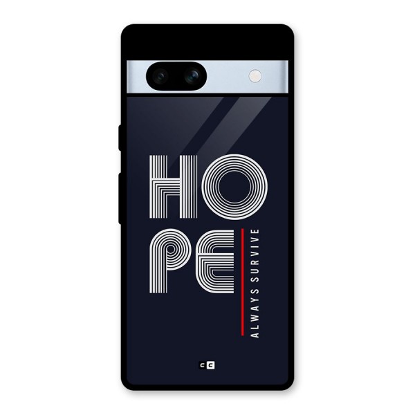 Hope Survives Glass Back Case for Google Pixel 7a