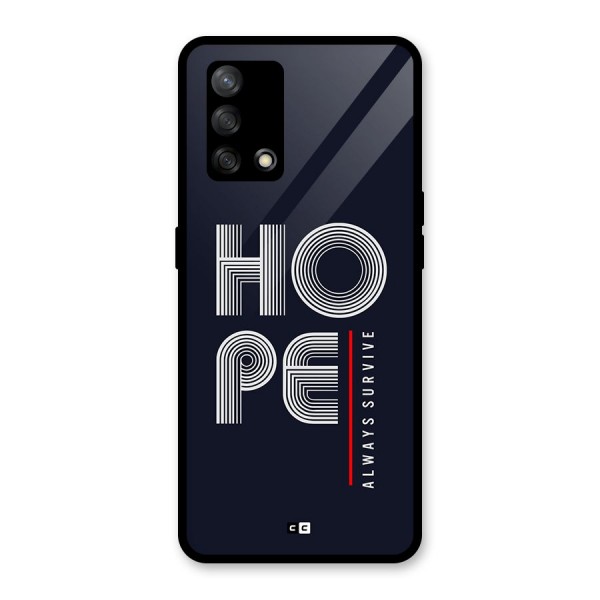 Hope Survives Glass Back Case for Oppo F19