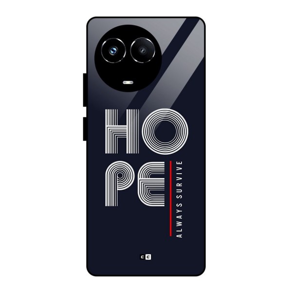 Hope Survives Glass Back Case for Realme 11X