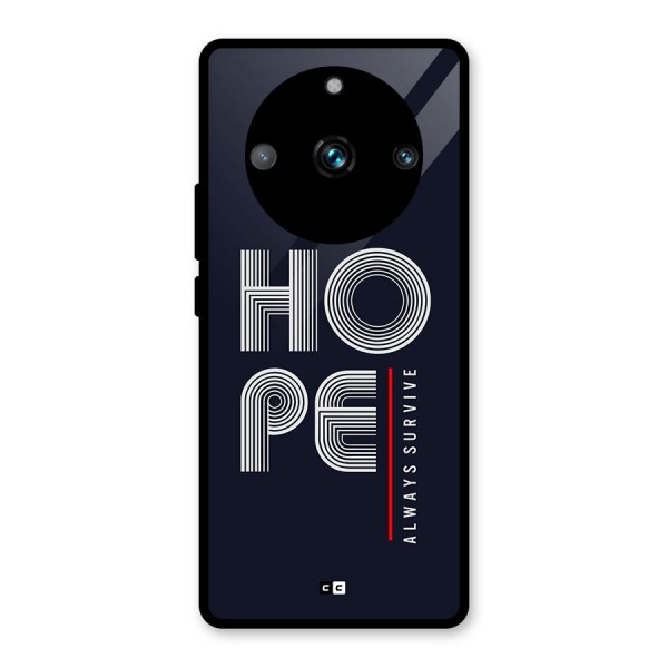 Hope Survives Glass Back Case for Realme 11 Pro