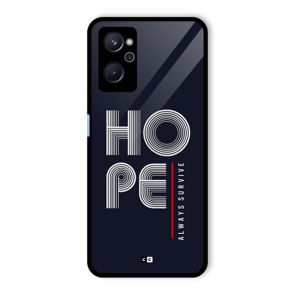 Hope Survives Glass Back Case for Realme 9i