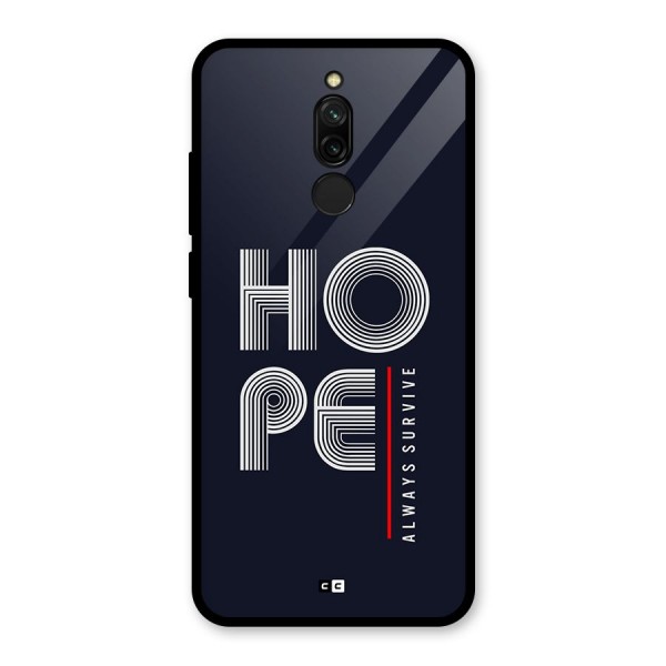 Hope Survives Glass Back Case for Redmi 8