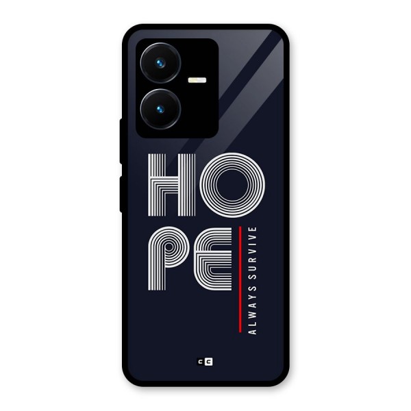 Hope Survives Glass Back Case for Vivo Y22