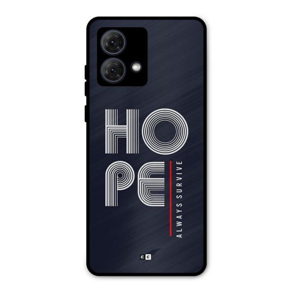 Hope Survives Metal Back Case for Moto G84