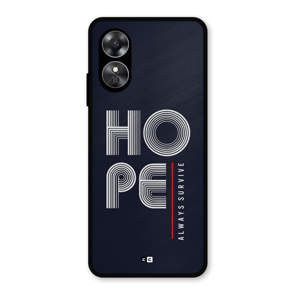 Hope Survives Metal Back Case for Oppo A17