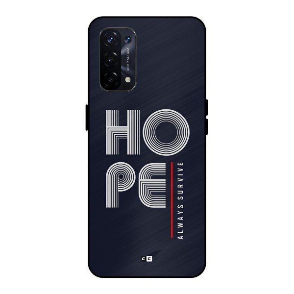 Hope Survives Metal Back Case for Oppo A74 5G