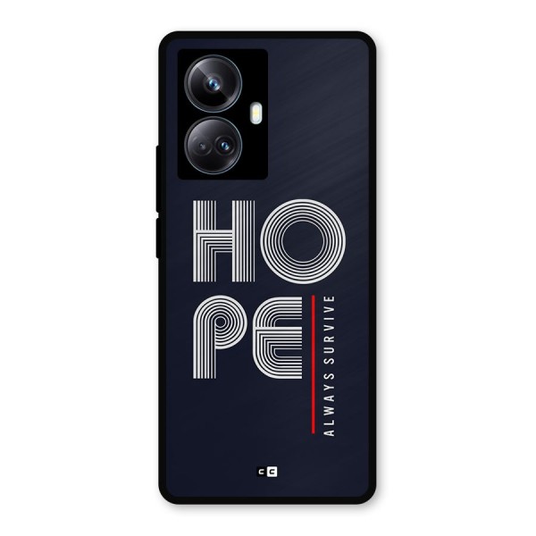 Hope Survives Metal Back Case for Realme 10 Pro Plus