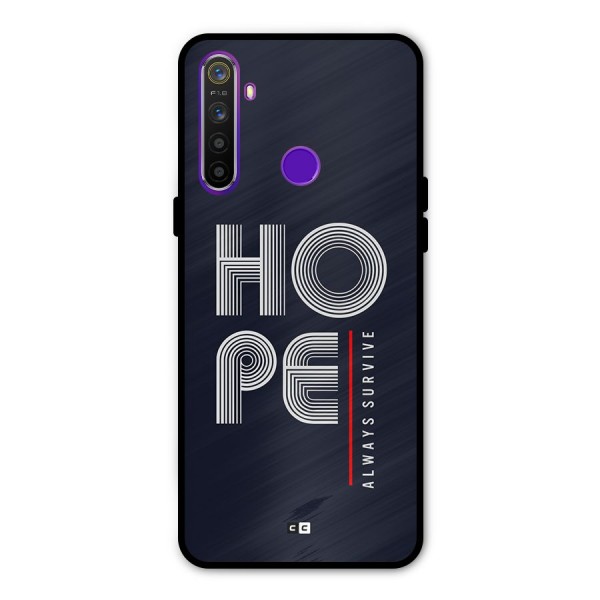 Hope Survives Metal Back Case for Realme 5